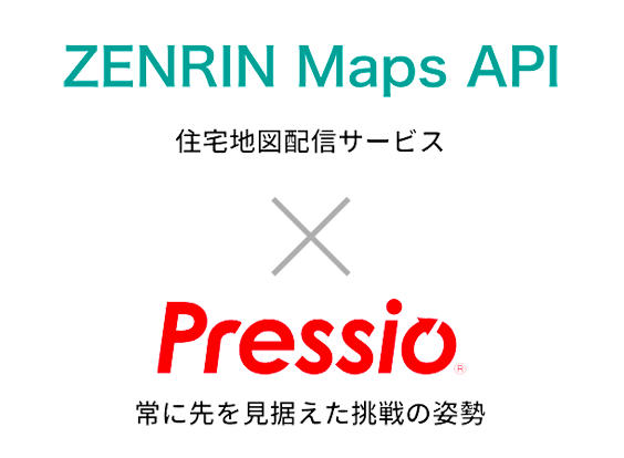 ZENRIN Maps API ✕ Pressio